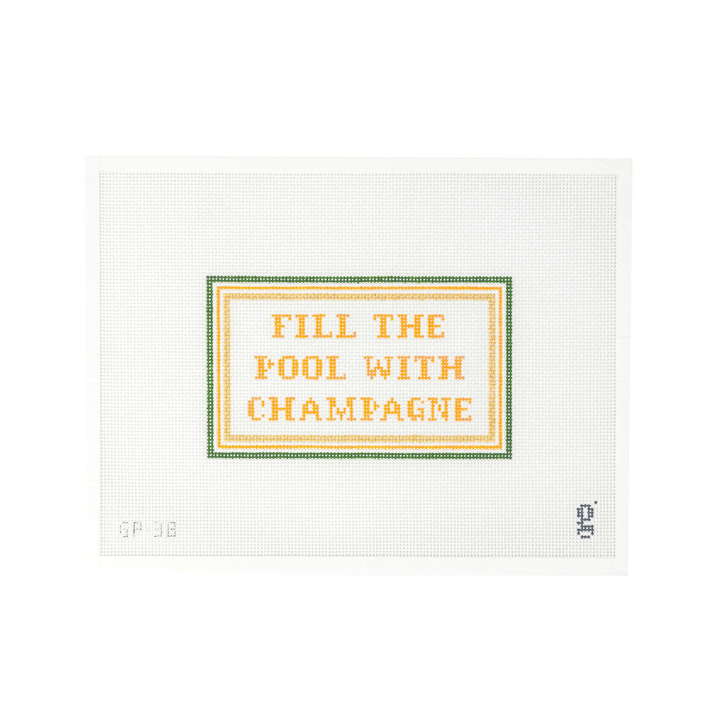 White needlepoint canvas with green, orange and gold striped border. "Fill the Pool with Champagne" painted at center in orange.