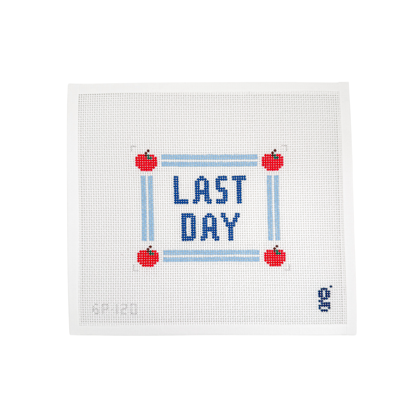 White needlepoint canvas with navy block text in center reading "LAST DAY" with light blue double stripe border with red apples at each corner